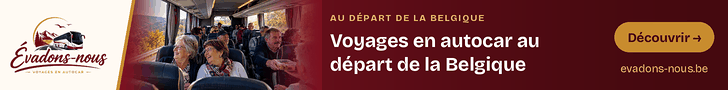Voyages en autocar au départ de la Belgique – Évadons-nous